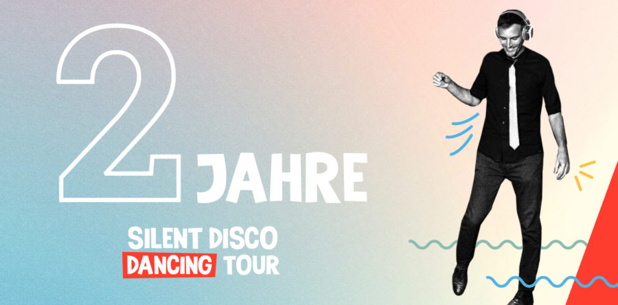 2 Jahre Silent Disco Dancing Touren